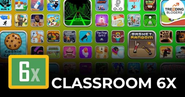 Classroom 6x Unblocked Games: Features, benefits & Is it Safe