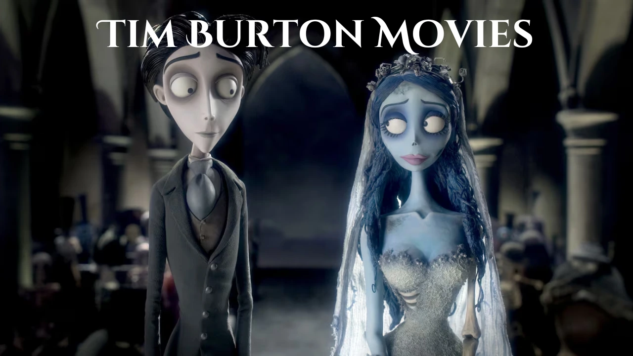 Tim Burton Movies : World of Outstanding Movies 